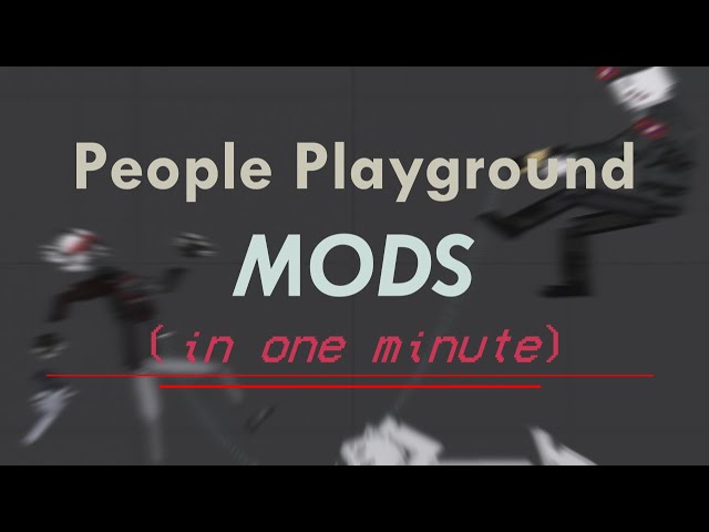 Steam Workshop::People Playground Mods I Like