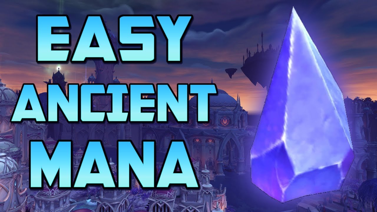 Easy Ancient Mana Farming Legion 7 3 5 Youtube