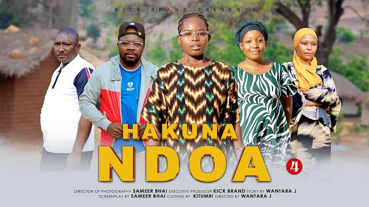 HAKUNA NDOA [ Ep 04 ]