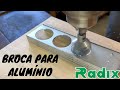 BROCA PARA ALUMÍNIO - RADIX FERRAMENTAS