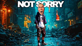 Not Sorry