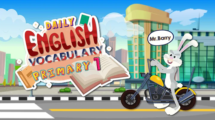 English Vocabulary Primary 1 : Semester 2 (43-45)