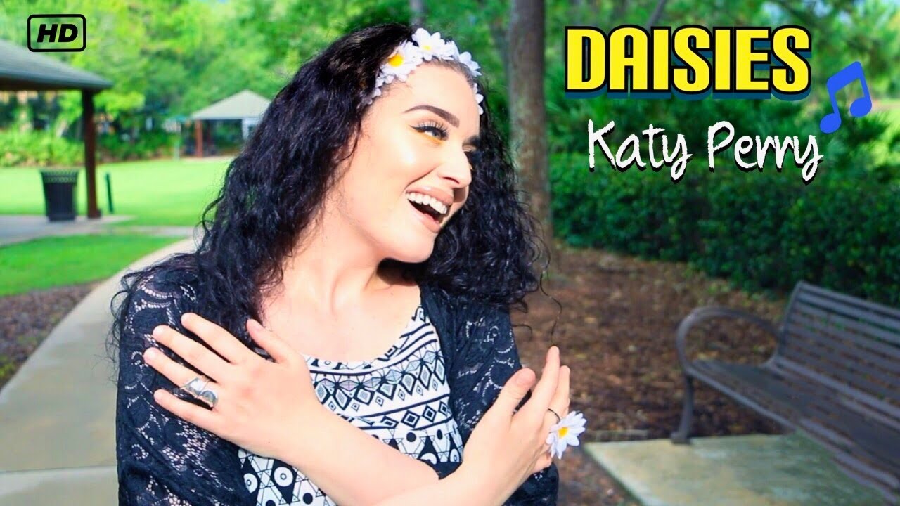 Katy Perry Daisies Cover YouTube
