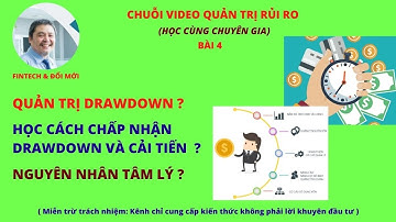 Bài 4| Chuỗi Video Đổi Mới Trong Quản Trị Rủi Ro