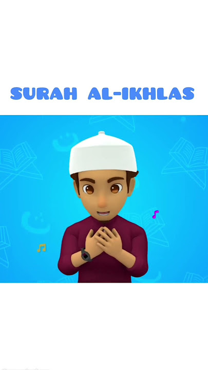 Surah Al-Ikhlas | Omar & Hana