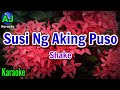 SUSI NG AKING PUSO Original Shake OPM KARAOKE HD 