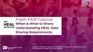 HEAL Fresh FAIR Tutorial Oct 2024: When & What to Share...