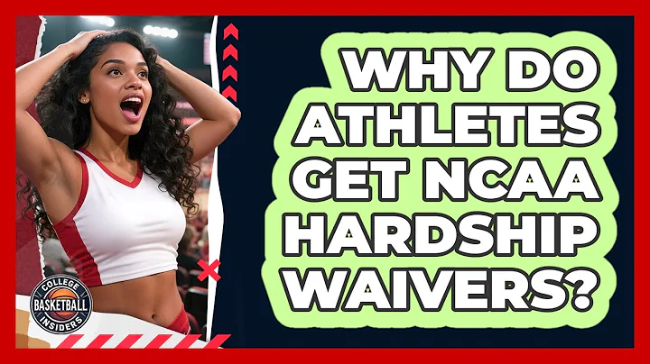 Why Do Athletes Get NCAA Hardship Waivers?