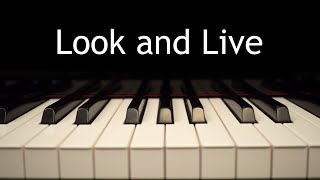 Look and Live - piano instrumental hymn with lyrics