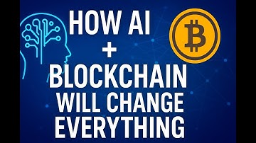 How AI + Blockchain Will Change Everything!