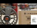 The new lamson liquid s 