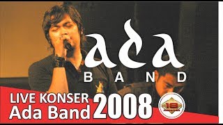 Live Konser Ada Band - Langit Tujuh Bidadari @Malang 30 Agustus 2008