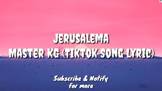 Jerusalema (Lyric) - Master KG
