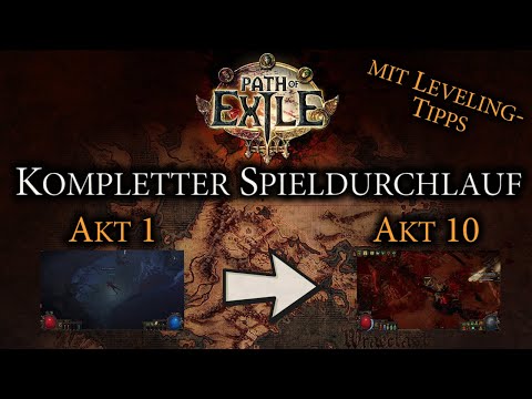 Kompletter Spieldurchlauf (Akt 1-10) mit Leveling - Tipps & Tricks | Path of Exile | Deutsch