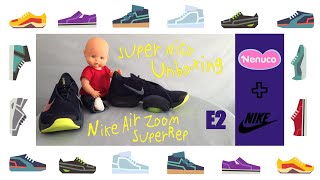 Super Nico Episode 2 Unboxing Nike Air Zoom Superrep