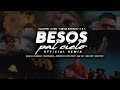 Besos pal Cielo Remix (Official Video)