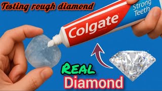 Real Diamonds How To Identify Real Rough Diamonds At Home Using Toothpaste