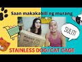 Saan makakabili ng murang stainless dog/cat cage