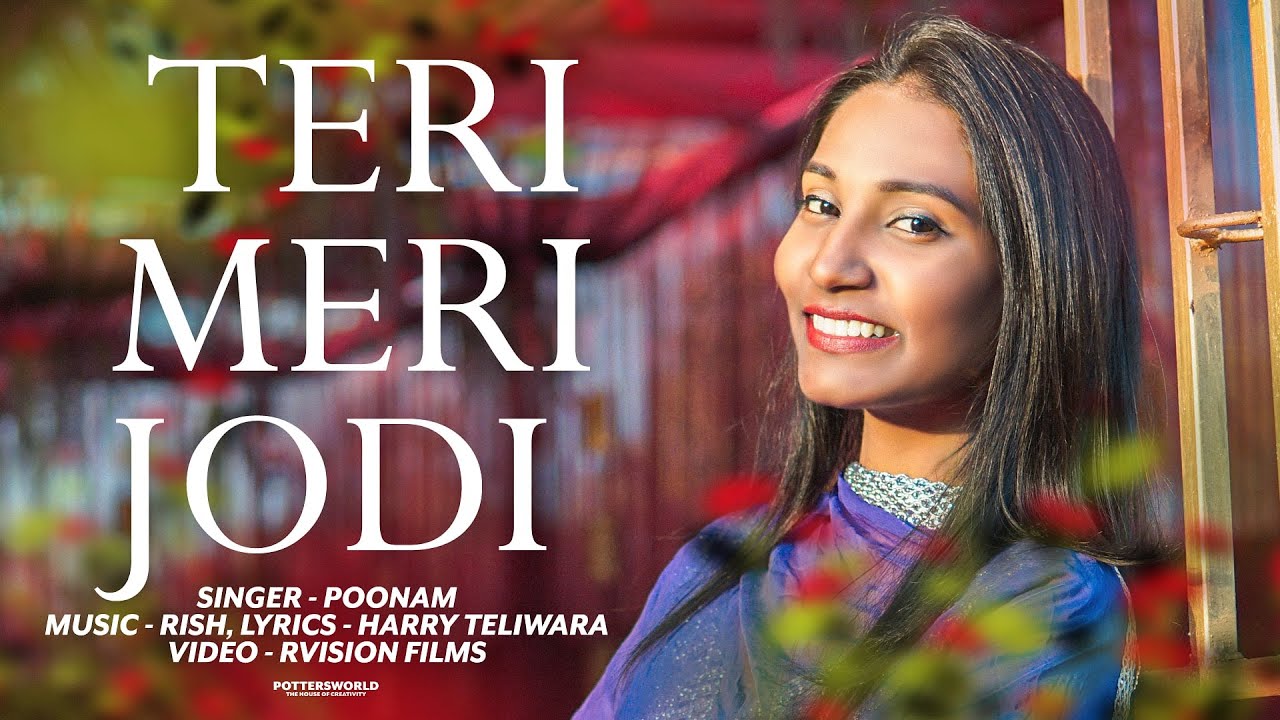 Teri Meri Jodi  Poonam  Rish  Latest Punjabi songs 2022  Hit cover song  am Human