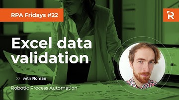 RPA Fridays #22 - UiPath Project: Excel data validation