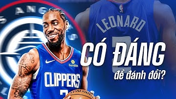 Cái giá thật sự của Kawhi Leonard: Clippers đánh đổi tương lai lấy món nợ dài hạn