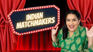 Indians are Born Matchmakers