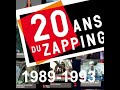 20 ans du zapping  19891993