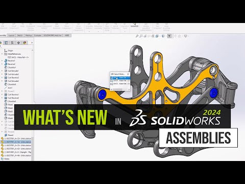 SOLIDWORKS 2024 What's New - Assemblies