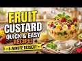 This is NOT Your Ordinary Fruit Custard! (Secret Ingredient Revealed)🤫💛 #FruitCustard #DessertRecipe