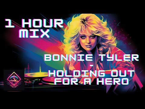 Bonnie Tyler - Holding Out For A Hero || Synthwave Remix || 1 Hour Loop