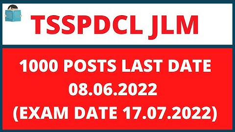 TSSPDCL Junior Lineman Notification 2022 | How to Apply | Examdays