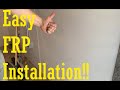 Easiest FRP Installation!!