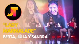 "LADY MARMALADE” - BERTA, JÚLIA Y SANDRA | GALA 8 | JOTALENT 2024