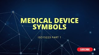 Medical Device Labelling -  ISO 15223 Medical Symbols