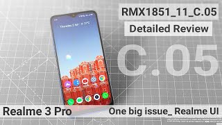 Realme 3 Pro New Update RMX1851_11_C.05 Detailed Review _ Realme UI has one Big Issue