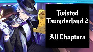[Twisted Wonderland] Twisted Tsumderland 2  All Chapters