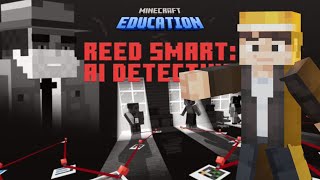Прохождение карты Детектив // Minecraft Education // Reed Smart: AI Detective // Детектив Смарт
