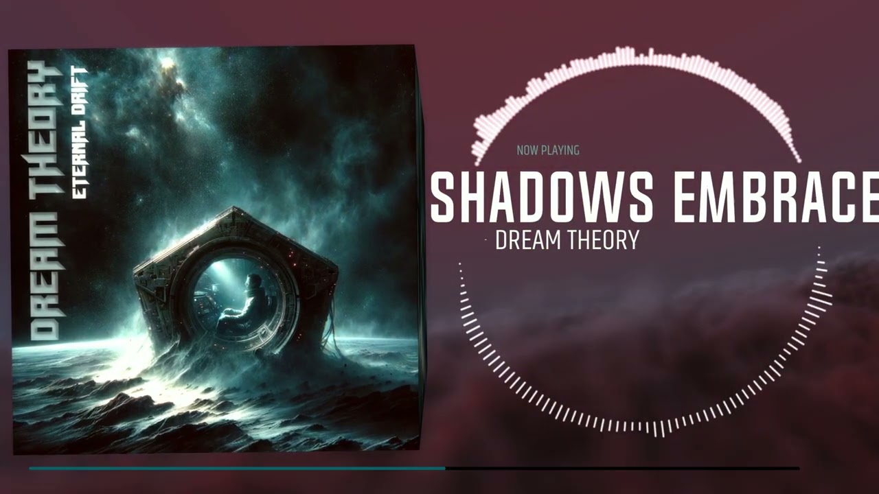 Watch Dream Theory - Shadows Embrace on YouTube Watch Dream Theory - Shadows Embrace on YouTube
