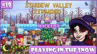Playing In The Snow | Stardew Valley Expanded Mod with Wickedy #19