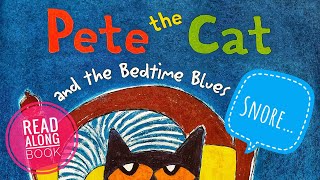 Pete the Cat and the Bedtime Blues | GoKidz | Read Aloud Book | Bedtime Story | 1080p