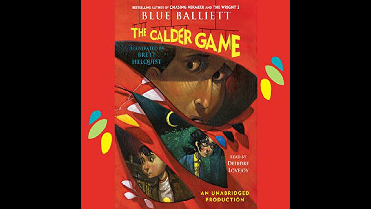 Calder Game Audiobook by Blue Balliett