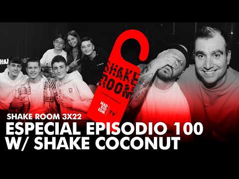 SHAKE ROOM | 3X22 | Especial 100 episodios w/ SHAKE COCONUT