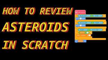 Scratch Game Review - Asteroids by TMBScratch - Creative Computation - Remixing and Reusing