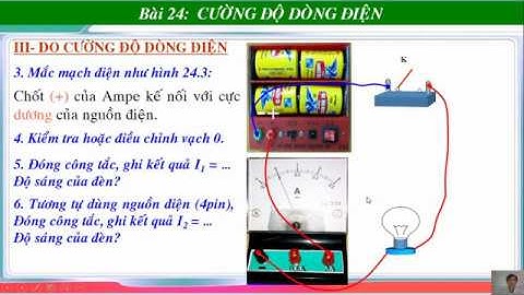 Vật Lý 7   Bài 24  Cường độ dòng điện