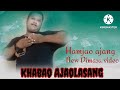 Khabao ajaolasang  new dimasa hamjaoaajangringthar