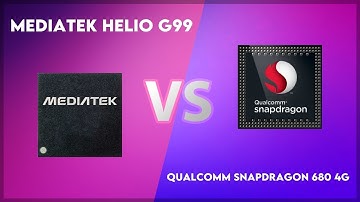 Mediatek Helio G99 vs Qualcomm Snapdragon 680 4G Technical Comparison