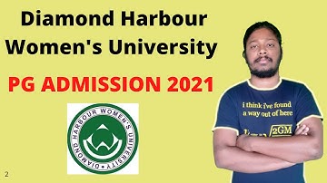 DIAMOND HARBOUR WOMEN’S UNIVERSITY PG ADMISSION 2021