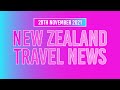 😁👍 NO MORE MIQ in 2022! + YHA Hostel Chain Closes Permanently - NZ Travel News - 28 Nov 2021