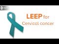 What is LEEP procedure for cervical cancer? - Dr. H S Chandrika