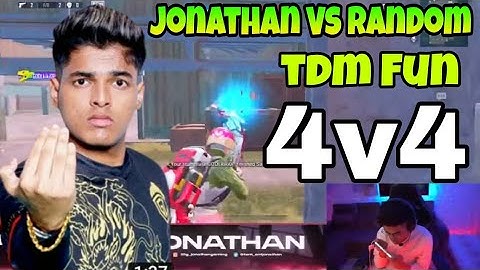 Jonathan Vs Random 4v4 Tdm Fun 🥵🥵 | Jonathan Vs Random Tdm | Jonathan Vs Random 🔥